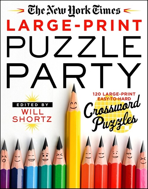 The New York Times Large-Print Puzzle Party: 120 Large-Print Easy to Hard Crossword Puzzles (Paperback)