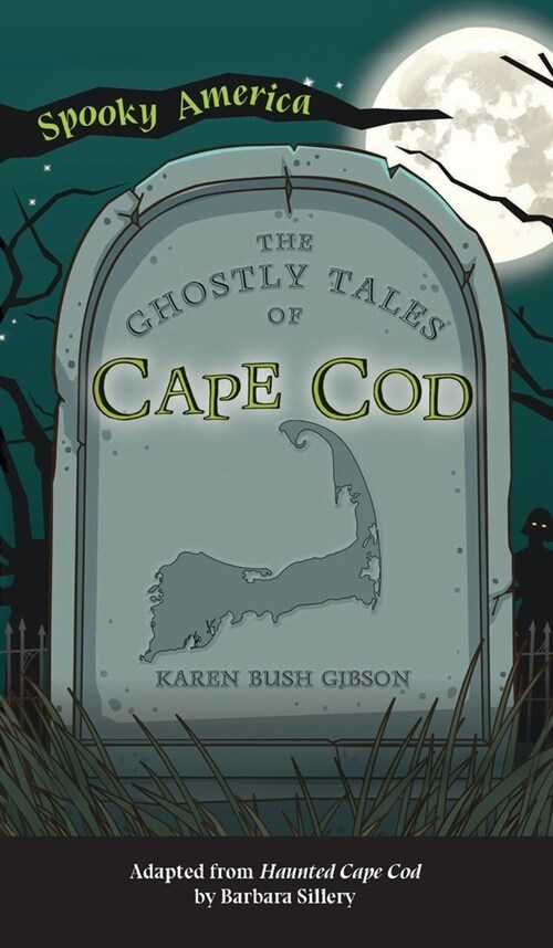 Ghostly Tales of Cape Cod (Hardcover)