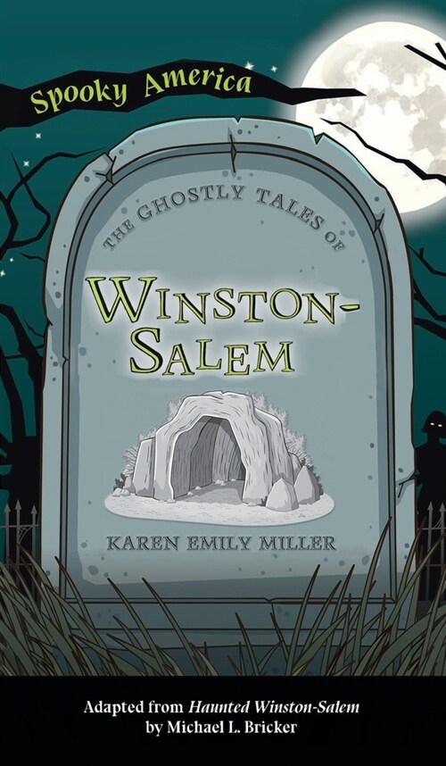 Ghostly Tales of Winston-Salem (Hardcover)