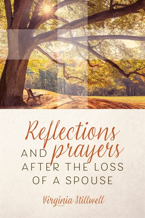 Reflections and Prayers After the Loss of a Spouse (Mass Market Paperback)