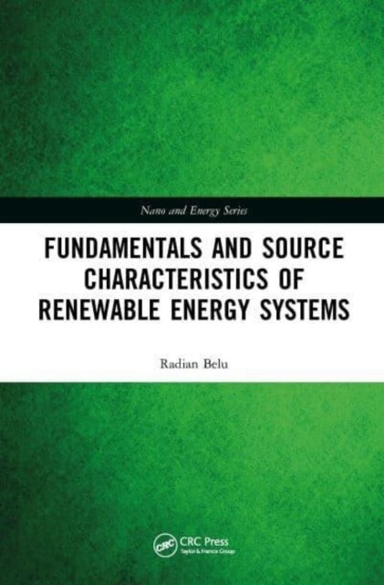 Renewable Energy Systems : Fundamentals and Source Characteristics (Multiple-component retail product)