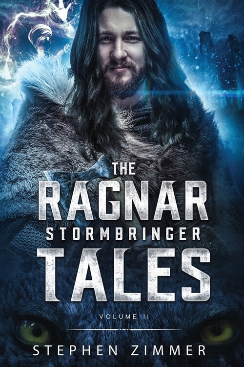 The Ragnar Stormbringer Tales: Volume II (Paperback)