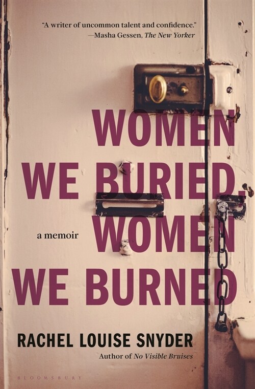 Women We Buried, Women We Burned: A Memoir (Hardcover)