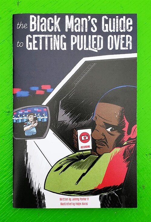 The Black Mans Guide to Getting Pulled Over (Paperback)