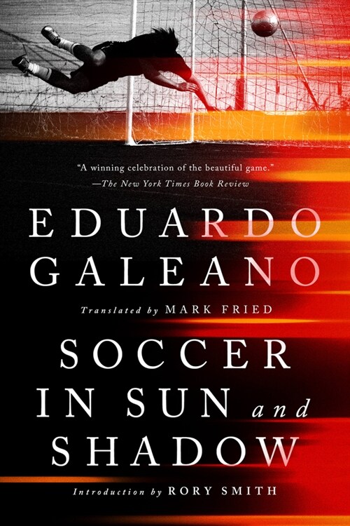 Soccer in Sun and Shadow (Paperback)
