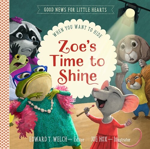 Zoes Time to Shine: When You Want to Hide (Hardcover)