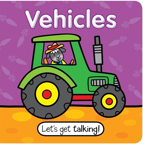 Lets Get Talking - Vehicles (Board Books)