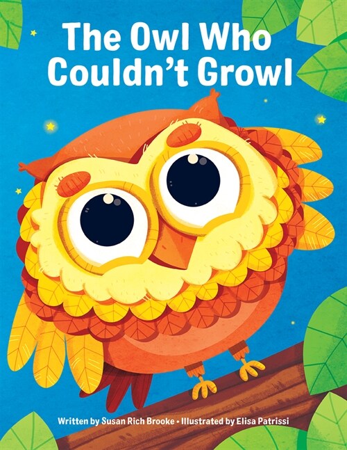 The Owl Who Couldnt Growl (Paperback)