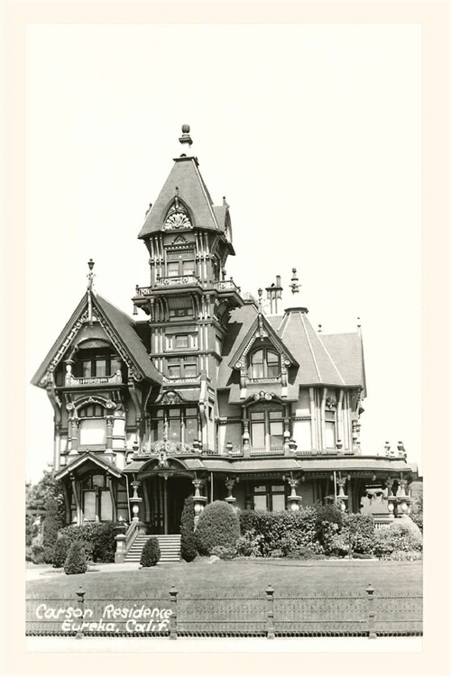 The Vintage Journal Carson House, Victorian, Eureka, California (Paperback)