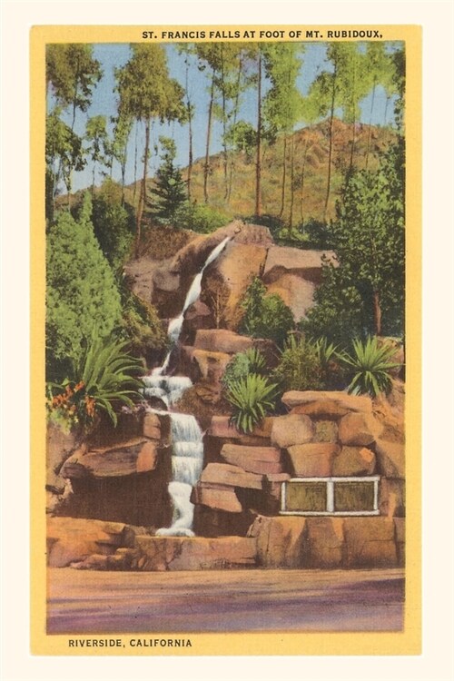 The Vintage Journal St. Francis Falls, Riverside, California (Paperback)