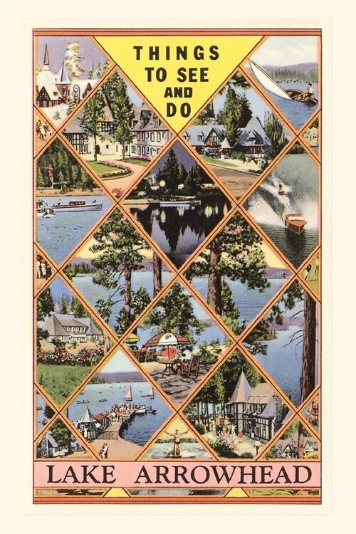 The Vintage Journal Things to See and Do in Lake Arrowhead, Calfornia (Paperback)
