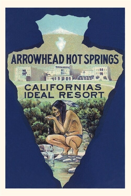 The Vintage Journal Arrowhead Hot Springs Resort, Advertisement (Paperback)