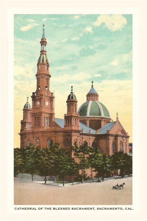 The Vintage Journal Blessed Sacrament Cathedral, Sacramento (Paperback)