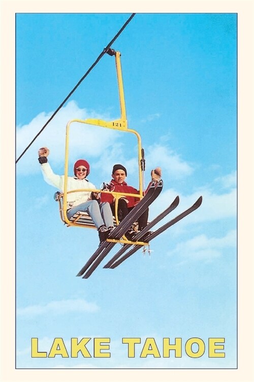 The Vintage Journal Couple on Ski Lift, Lake Tahoe (Paperback)