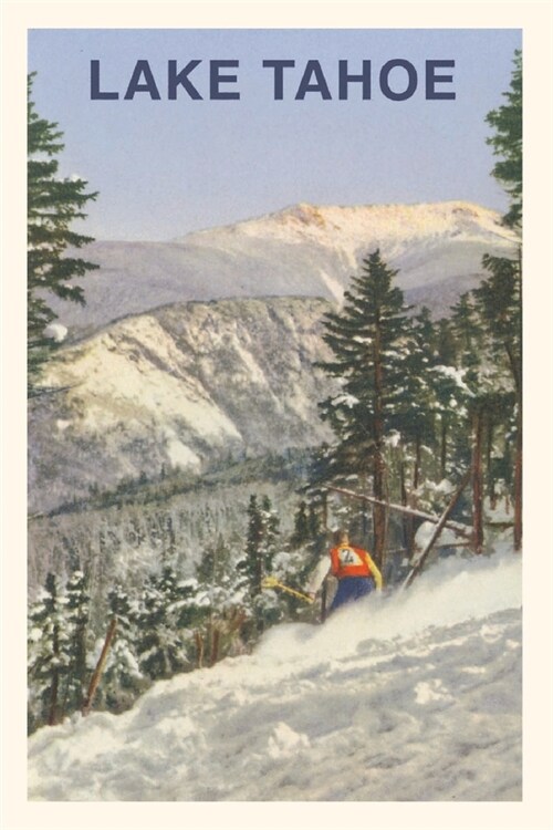 The Vintage Journal Skier, Lake Tahoe (Paperback)