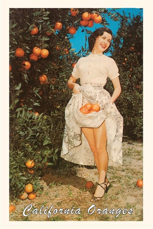 The Vintage Journal Woman with Oranges in Skirt, California (Paperback)