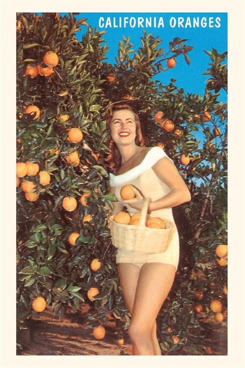 The Vintage Journal Woman with Oranges in Basket, California (Paperback)