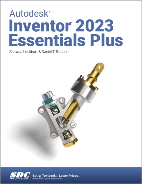 Autodesk Inventor 2023 Essentials Plus (Paperback, 1)