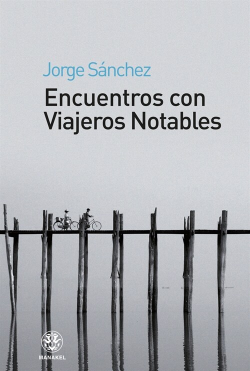 Encuentros con viajeros notables (DH)