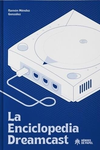 LA ENCICLOPEDIA DREAMCAST (DH)