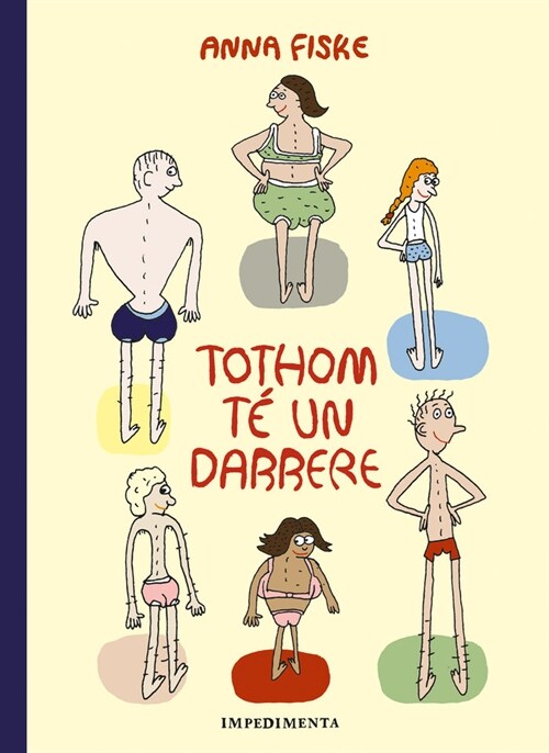 TOTHOM TE UN DARRERE (Book)