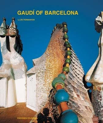 Gaud? of Barcelona (Hardcover)