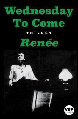 Wednesday to Come Trilogy (Paperback)