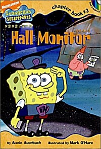 SpongeBob Squarepants Chapter Book #3 : Hall Monitor (Paperback + Audio CD 1장)