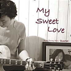 김중회쿼텟 - My Sweet Love