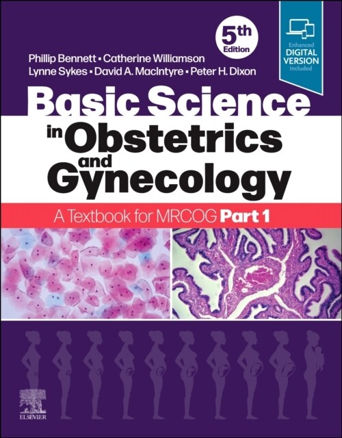 Basic Science in Obstetrics and Gynaecology : A Textbook for MRCOG Part 1 (Paperback, 5 ed)
