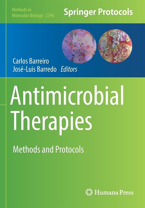 Antimicrobial Therapies: Methods and Protocols (Paperback)