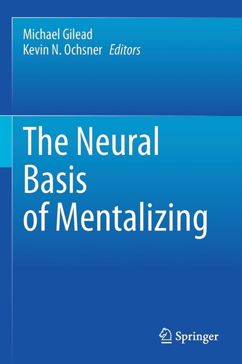 The Neural Basis of Mentalizing (Paperback)