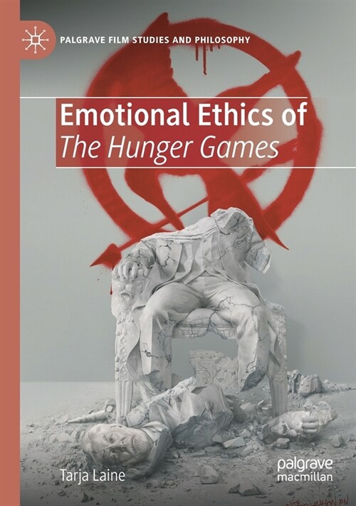 Emotional Ethics of The Hunger Games (Paperback)