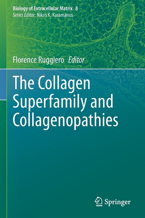 The Collagen Superfamily and Collagenopathies (Paperback)