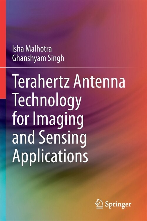 Terahertz Antenna Technology for Imaging and Sensing Applications (Paperback)