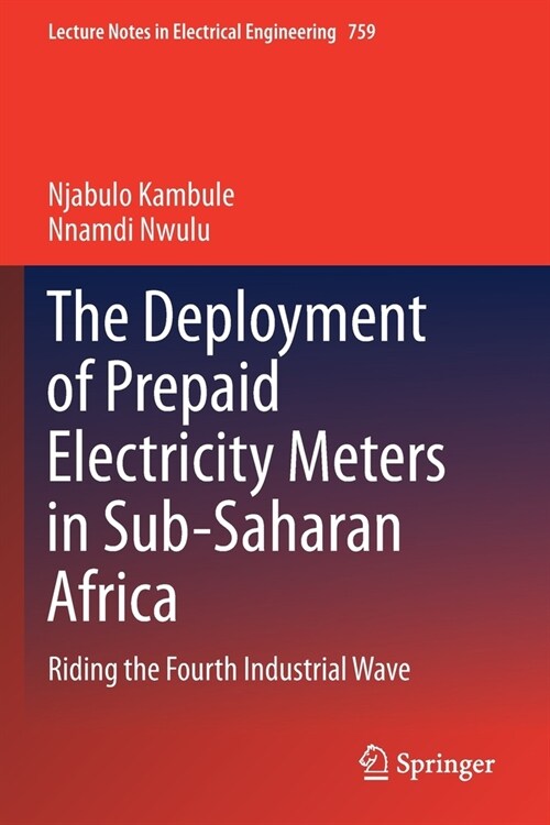 The Deployment of Prepaid Electricity Meters in Sub-Saharan Africa: Riding the Fourth Industrial Wave (Paperback)