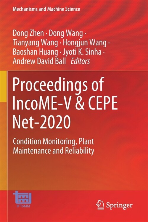 Proceedings of IncoME-V & CEPE Net-2020: Condition Monitoring, Plant Maintenance and Reliability (Paperback)