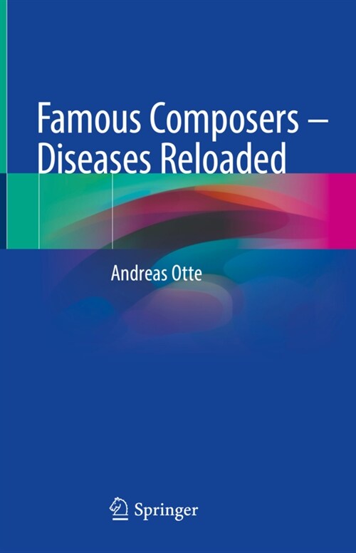 Famous Composers - Diseases Reloaded (Hardcover)
