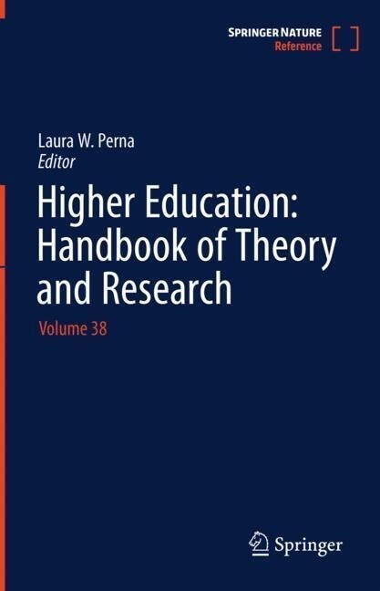 Higher Education: Handbook of Theory and Research: Volume 38 (Hardcover, 2023)