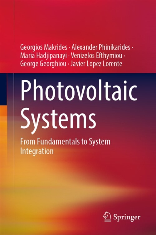 Photovoltaic Systems: From Fundamentals to System Integration (Hardcover, 2024)