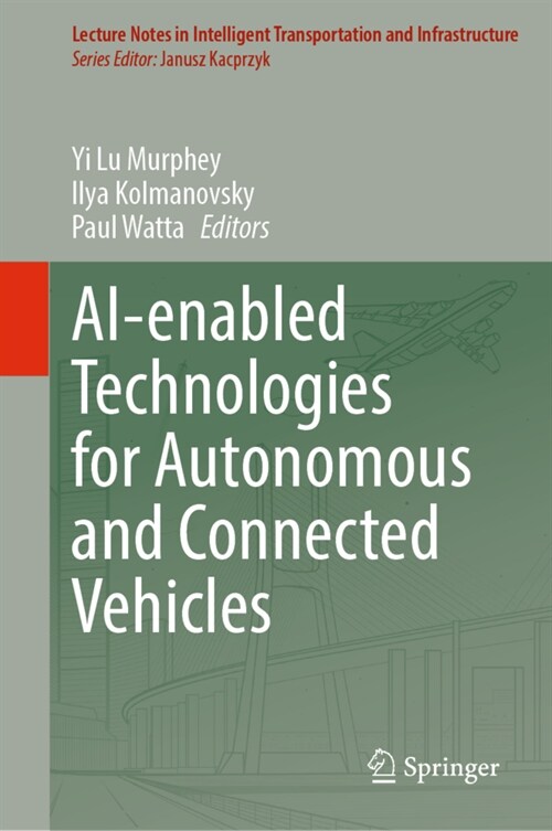 AI-enabled Technologies for Autonomous and Connected Vehicles (Hardcover)