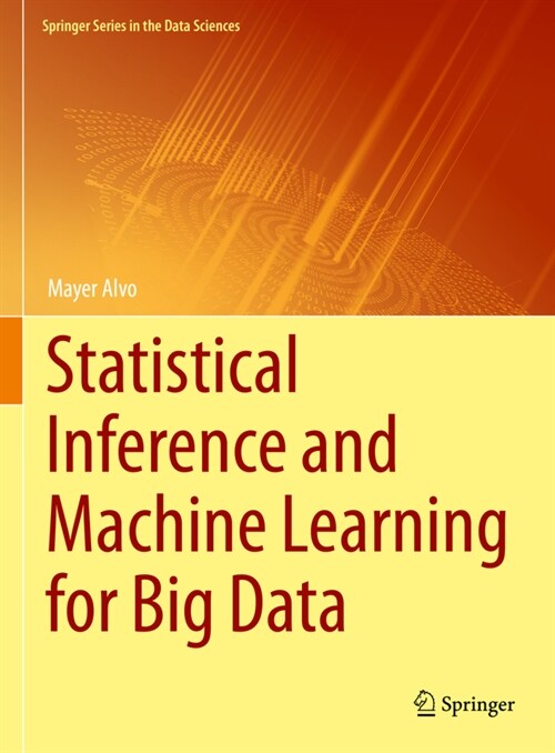 Statistical Inference and Machine Learning for Big Data (Hardcover)