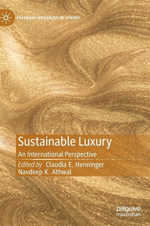 Sustainable Luxury: An International Perspective (Hardcover, 2022)