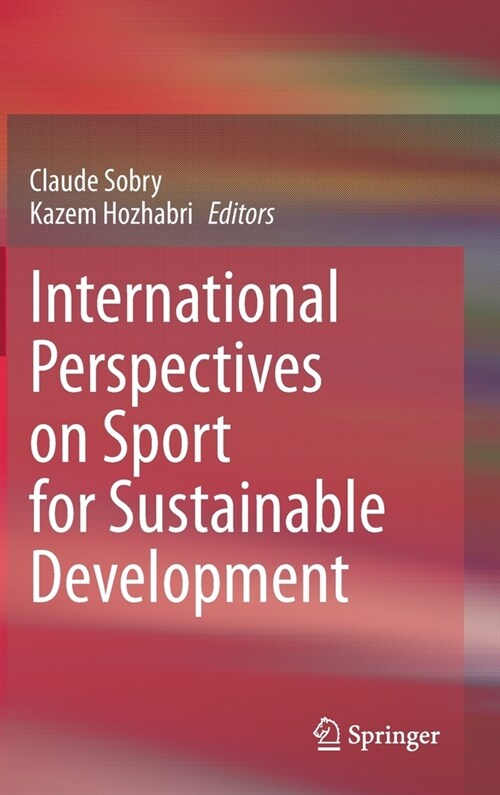 International Perspectives on Sport for Sustainable Development (Hardcover)