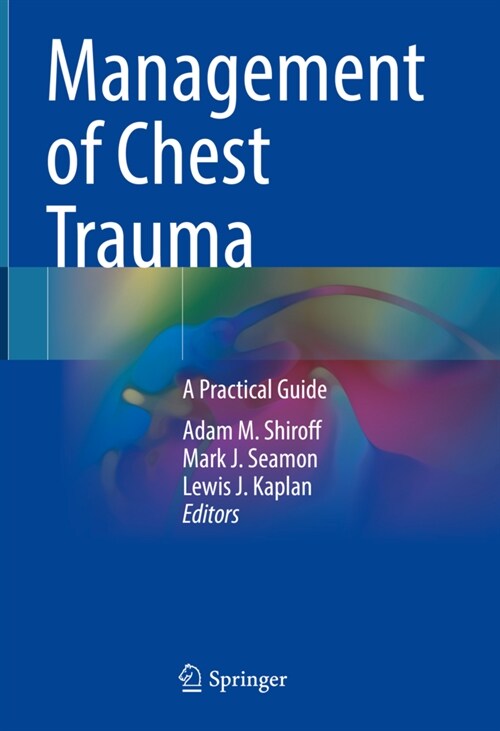 Management of Chest Trauma: A Practical Guide (Hardcover, 2022)