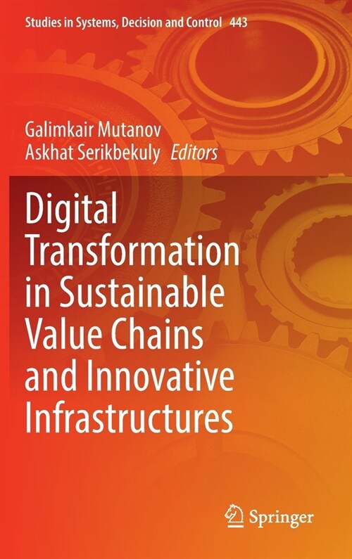 Digital Transformation in Sustainable Value Chains and Innovative Infrastructures (Hardcover)