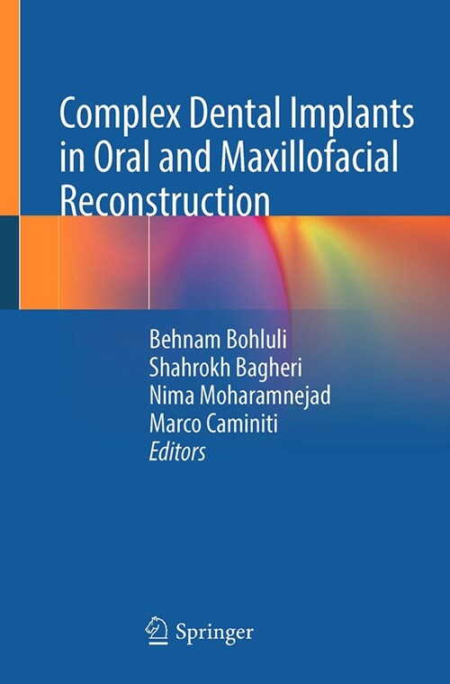 Complex Dental Implants in Oral and Maxillofacial Reconstruction (Hardcover)