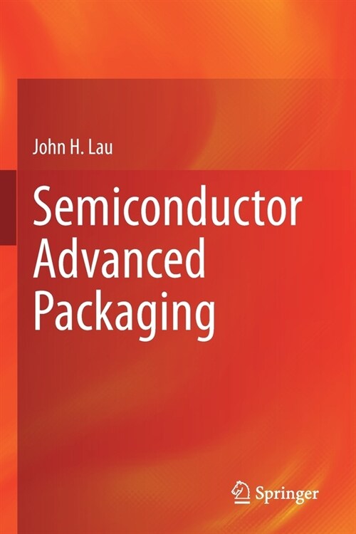 Semiconductor Advanced Packaging (Paperback)