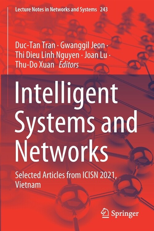 Intelligent Systems and Networks: Selected Articles from ICISN 2021, Vietnam (Paperback)