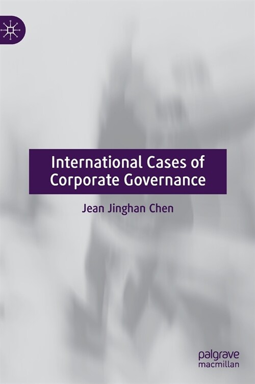 International Cases of Corporate Governance (Hardcover)